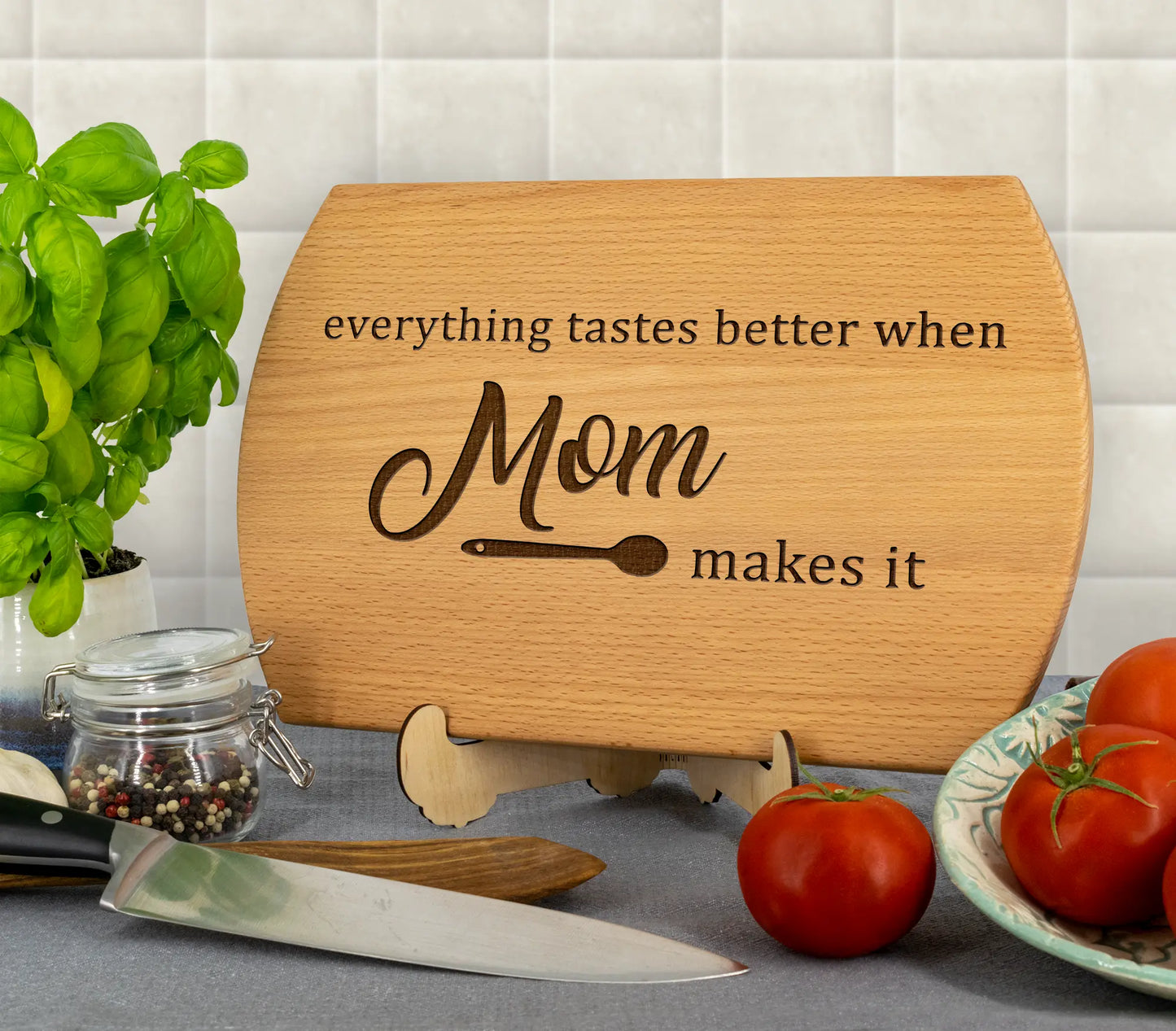 Mom's Cutting Board - Everything Tastes Better